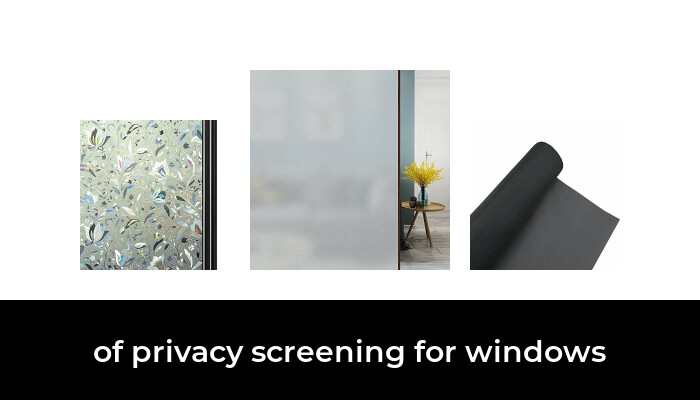48 Best of privacy screening for windows in 2021: According to Experts.