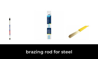 46 Best brazing rod for steel in 2022: According to Experts.