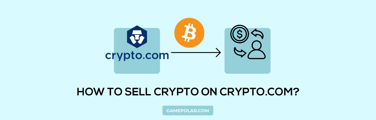 How To Sell Crypto on Crypto.Com