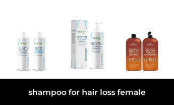 45 Best shampoo for hair loss female in 2022: According to Experts.