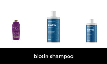 47 Best biotin shampoo in 2023: According to Experts.