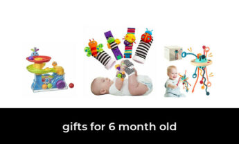 46 Best gifts for 6 month old in 2023: According to Experts.
