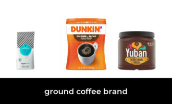 45 Best ground coffee brand in 2023: According to Experts.